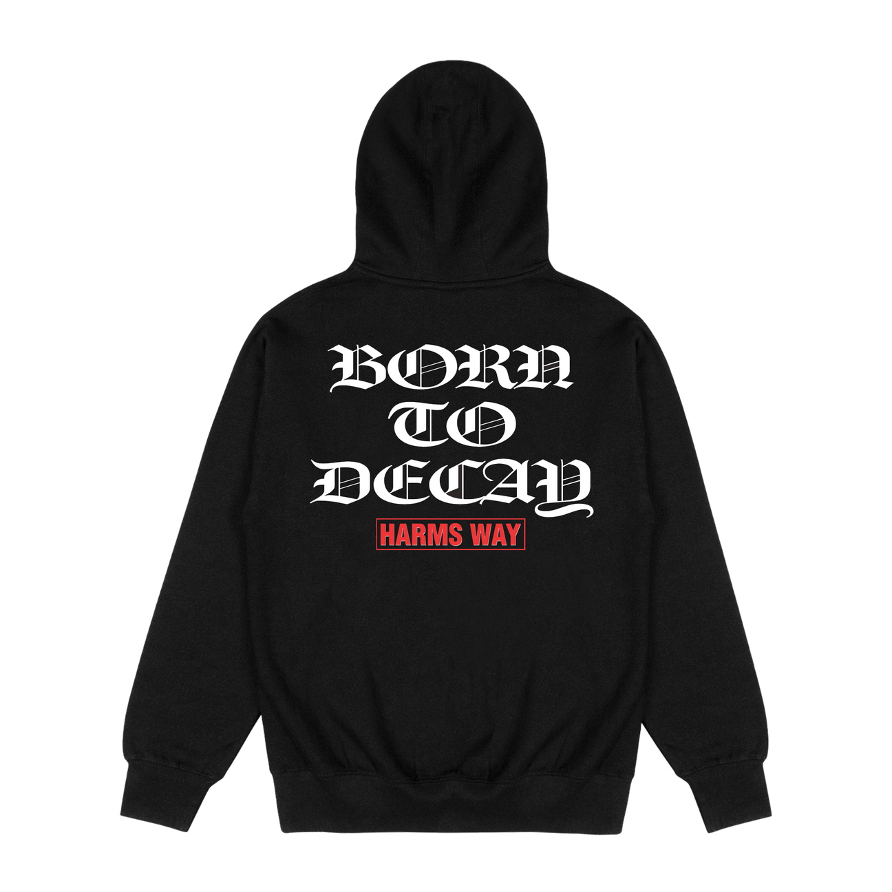 Born to Decay Hoodie – Harms Way